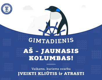 Edukacinis gimtadienis Aš – jaunasis Kolumbas!  